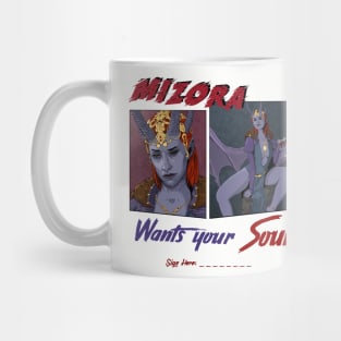 Mizora Wants your soul Mug